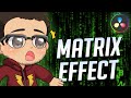 Create Matrix Effect in DaVinci Resolve (No Plugin Needed)