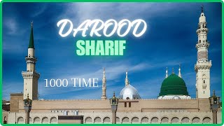Darood Sharif | 1000 Times | recitation of darood Sharif |