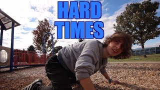 Hard Times (Parkour \u0026 Freerunning)