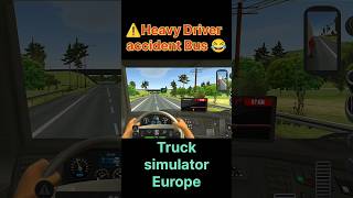Heavy Driver live accident 😂 Bus Simulator Ultimate | Gameplay with old songs❤ full vibe |#shorts