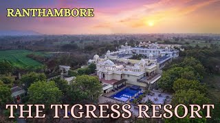 The Tigress, Ranthambore - A luxury Resort in Ranthambore National Park