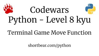 Codewars - Python - Terminal Game Move Function