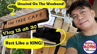 Vlog 13 The Tree Cafe| KUYA BONG Stories