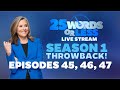 Throwback Thursdays LIVE! OG Episodes 45, 46, 47: Season 1 LIVE Stream | 25 Words or Less Game Show