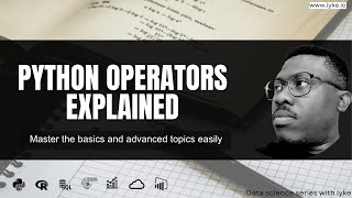 Python Operators Explained | Learn Python for Data Science & ML (Ep 4)