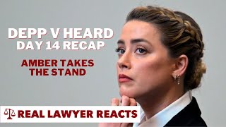 Lawyer Reacts: AMBER TAKES THE STAND Depp v Heard Trial Day 14 Recap