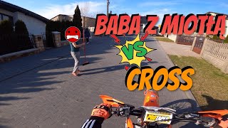 Baba z miotłą vs Cross 😂 / Angry people / KTM SXF 450