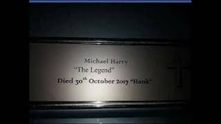 Michael Harty (R.I.P)