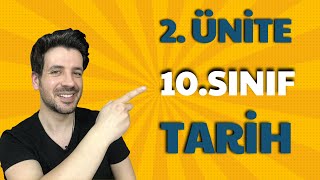 10. SINIF TARİH 2. ÜNİTE FULL TEKRAR - Beylikten Devlete Osmanlı Siyaseti -TYT AYT