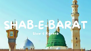 Heart Touching Kalaam - Shab-e-Barat - Slowed And Reverb | Mbz Official
