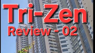 Tri-Zen Review - 02  ----- TriZen by John Keells Properties.  My Apartment Review.