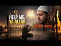 Help Me, Ya Allah | A Nasheed for When You Feel Broken (Lyrics)
