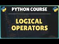 17. Python Logical Operators Explained | and, or, not with Real Examples | Short-Circuiting
