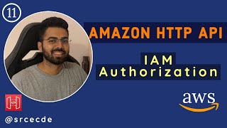 IAM authorization within HTTP API - Amazon HTTP API p11