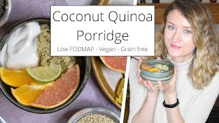Grain-Free Low FODMAP Quinoa Porridge Recipe 💚 Vegan