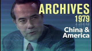 The future of Chinese-American relations (1979) | ARCHIVES