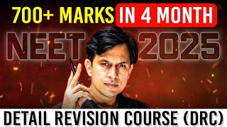 NEET 2025: How To Score 700+ In 4 Months | NEET 2025 Revision Strategy