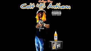 Koll3ge Boy - Colt 45 Anthem