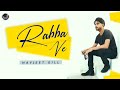 Rabba Ve | Navjeet Gill | New Punjabi Song 2020 | Japas Music