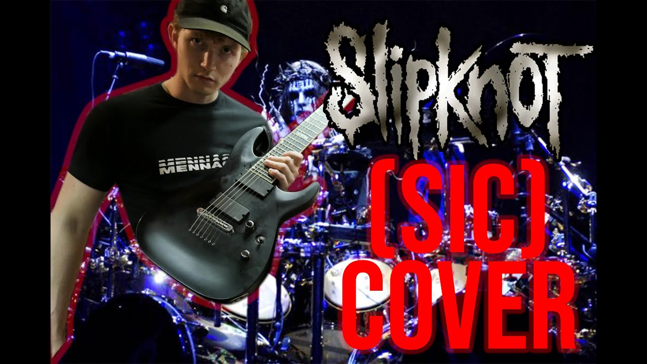 SLIPKNOT - (SIC) [Guitar Cover 1999] - YouTube