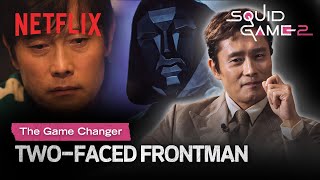 Lee Byung-hun Breaks Down the Front Man Character | Squid Game: Season 2 | Netflix