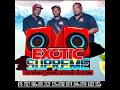 dubplate val 2 EXOTIC SUPREME INTL mix