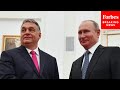 'Concerning': State Department Denounces Hungarian PM Viktor Orbán's Meeting With Putin In Russia