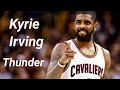 Kyrie irving - Thunder 2017 HD