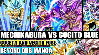 Beyond Dragon Ball Super: Gogeta And Vegito Fuse! Ultimate Mechikabura Vs Gogito Blue