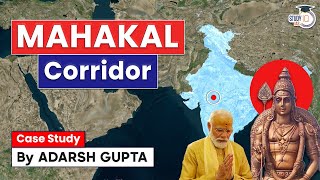 Mahakal Lok Corridor Ujjain | 4 Times Larger than Kashi Corridor | UPSC Mains GS3