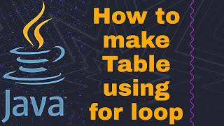 How to make table using for loop in java // how to write code??#coding#programming#java#developer