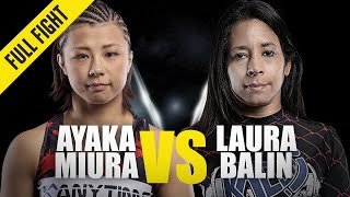 ONE: Full Fight | Ayaka Miura vs Laura Balin | February 2019