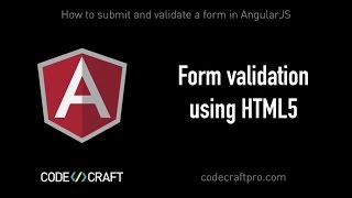 Form validation using HTML5 - S01 EP04 - How to submit and validate a form in Angular JS