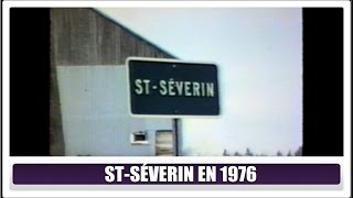 St-Séverin Beauce en 1976(Hier@Aujourd`hui)