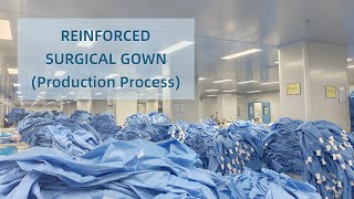 SMS Disposable Reinforced Surgical Gown Production Process - Woozon Healthcare - Non woven Factory