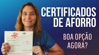 Certificados de Aforro são agora uma BOA OPÇÃO? | Renda Maior