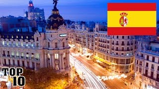 Top 10 Things To Do In Spain