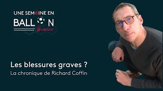 Les graves Blessures