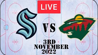 NHL 🔴Full Game Live🔴 Seattle Kraken vs Minnesota Wild 3rd November 2022 l Reaction
