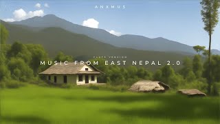 Anxmus - Music From East Nepal 2.0 (Flute Version )