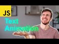 Vanilla Javascript Text Animation Tutorial