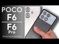 POCO F6 and POCO F6 Pro Review: Which Should You Buy?