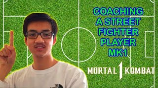 TEACHING A STREET FIGHTER PLAYER MK1!!!