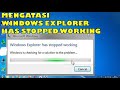 Cara Mengatasi Windows Explorer Has Stopped Working Windows 7