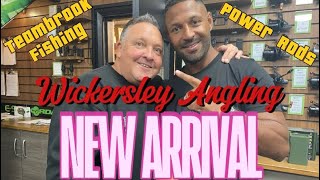 Wickersley Angling, NEW ARRIVALS,  with Teambrook Fishing, and Kell Brook