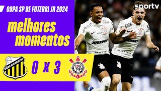 NOVORIZONTINO 0 X 3 CORINTHIANS | MELHORES MOMENTOS | COPA SÃO PAULO DE FUTEBOL JR 2024 | sportv