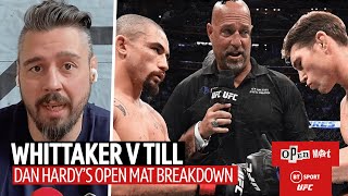 Dan Hardy breaks down Whittaker v Till: "Costa is a power lifter compared to these martial artists"