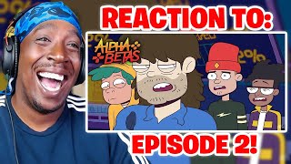 Reaction To Alpha Betas - One of Us is Getting Canceled! (Episode 2)