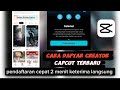 Daftar Creator CapCut Terbaru 2024 Cepat keterima Cuma 2 menit !