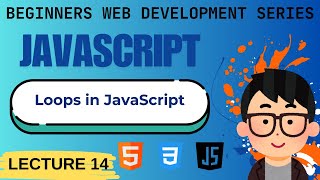 lecture 14 : JavaScript Loops( for, while, do...while)| in Hindi